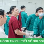 Thông tin chi tiết về nội soi tiêu hóa bạn cần biết