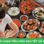 Rối loạn tiêu hóa sau Tết và cách xử lý